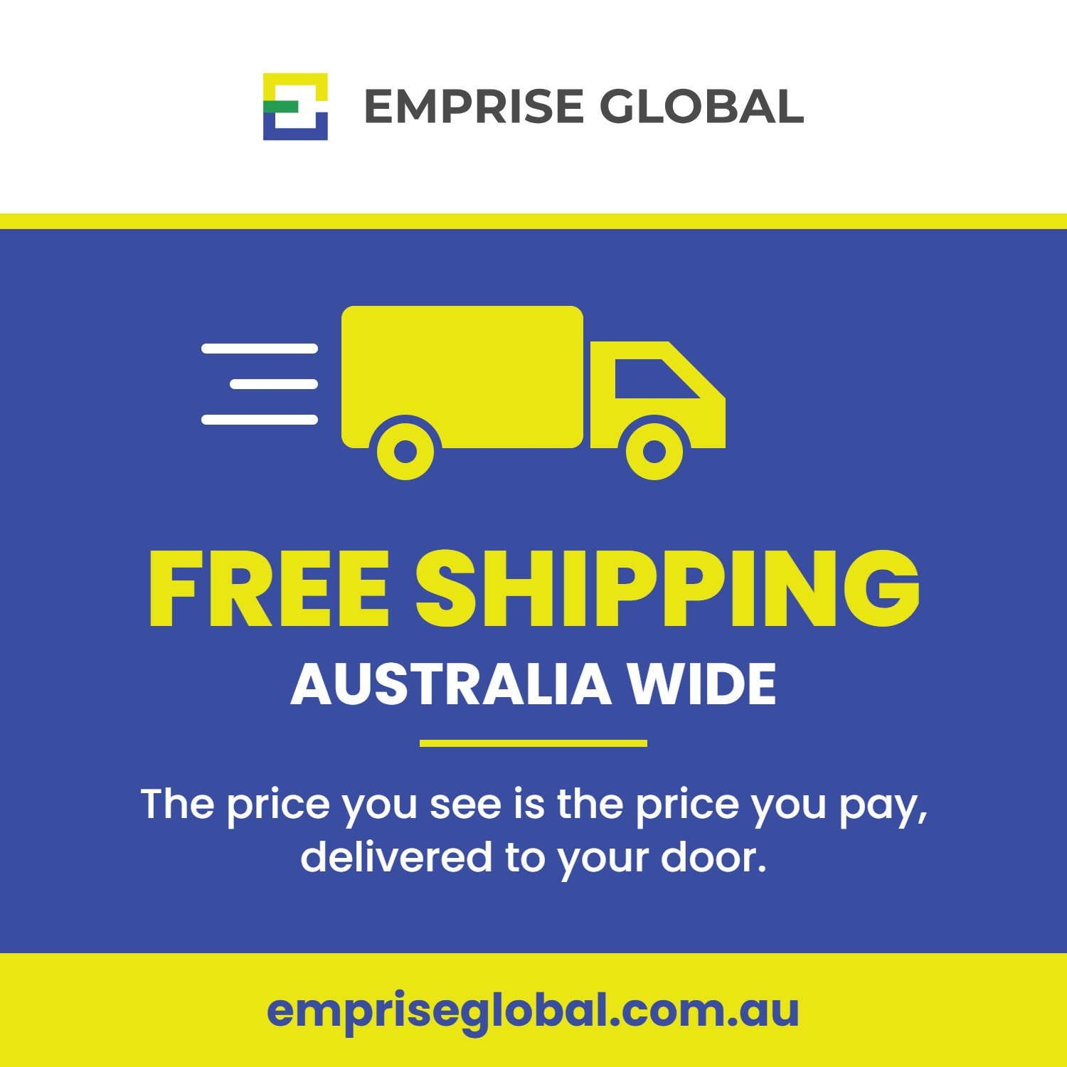 Free shipping Australia wide. The price you see is the price you pay, delivered to your door.